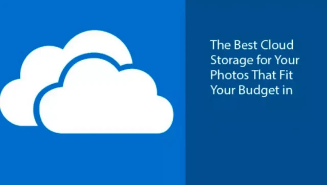 The Best Cloud Storage for Your Photos That Fit Your Budget in 2025
