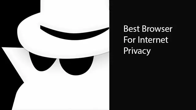 Best browser for internet privacy