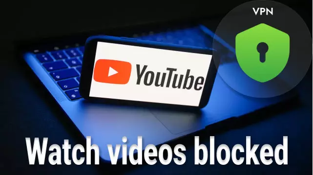 How to watch YouTube videos in any country (with VPN)